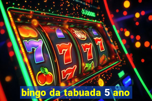 bingo da tabuada 5 ano